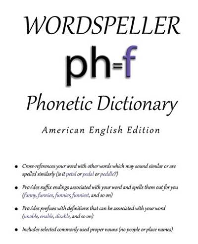 Wordspeller Phonetic Dictionary: American English Edition von I.M.Press